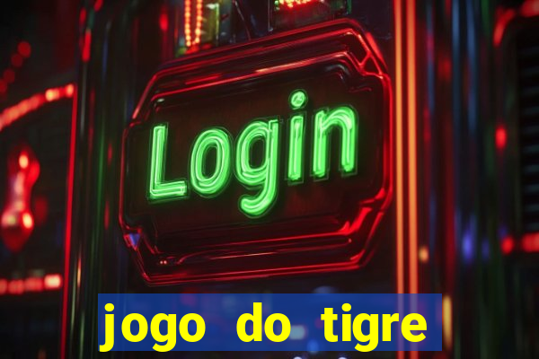 jogo do tigre verdade ou mentira